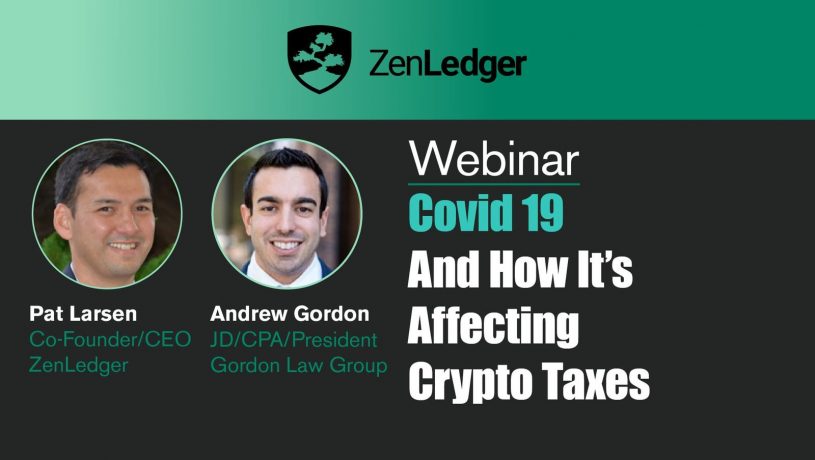 Covid-19 and the Effect on Cryptocurrency Taxes Webinar